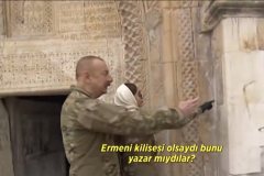 Ilham Aliyev threatening to erase the Armenian inscriptions from a 12th-century church.